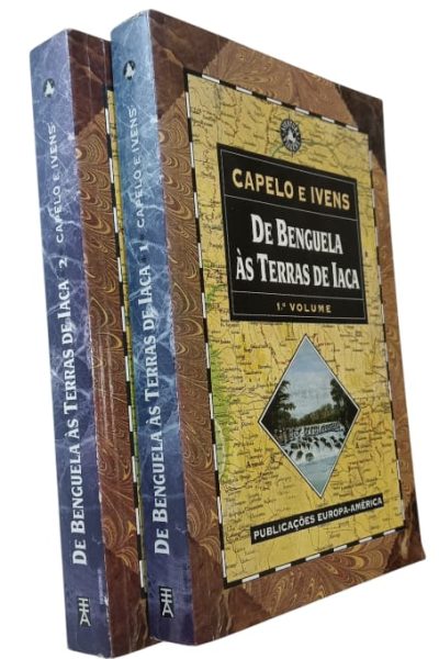 De Benguela às Terras de Iaca de Capelo e Ivens