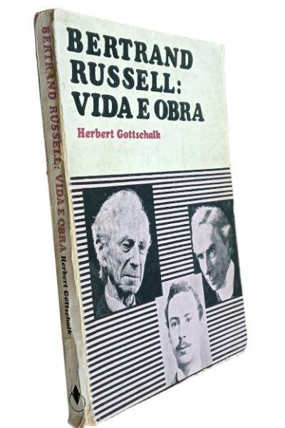 Bertrand Russell: Vida e Obra