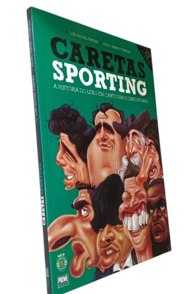 Caretas do Sporting de Luís Miguel Pereira