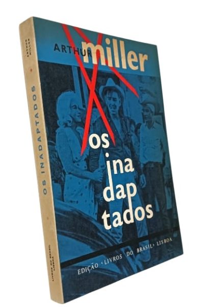 Inadaptados, Os