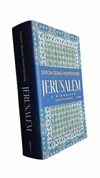 Jerusalém - A Biografia de Simon Sebag-Montefiore