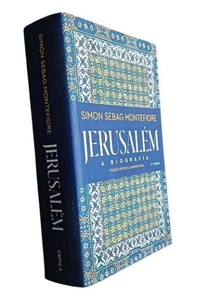 Jerusalém - A Biografia de Simon Sebag-Montefiore