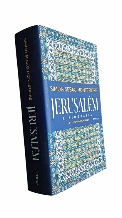 Jerusalém - A Biografia de Simon Sebag-Montefiore