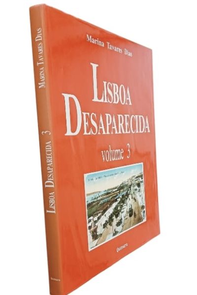 Lisboa Desaparecida 3 de Marina Tavares Dias