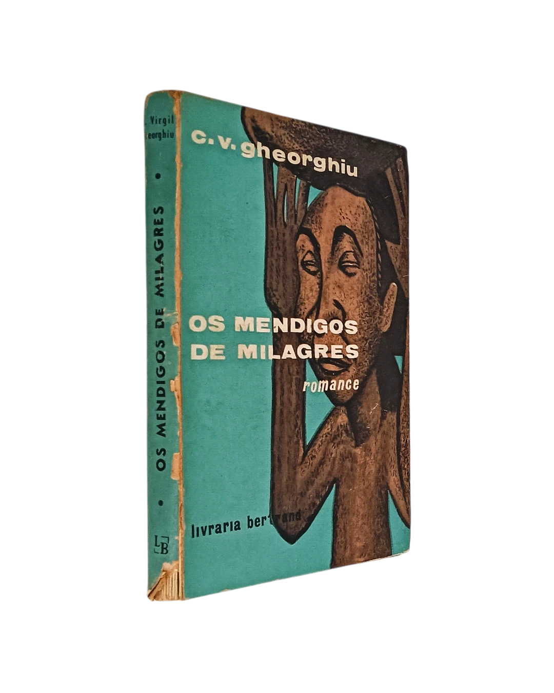 Mendigos de Milagres de C. V. Gheorghiu