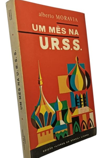 Um Mês na URSS de Alberto Moravia