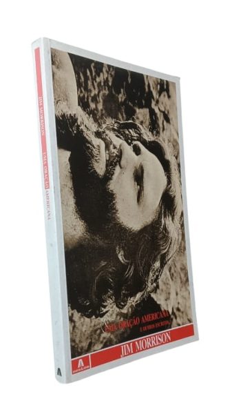 Uma Oração Americana e Outros Escritos de Jim Morrison