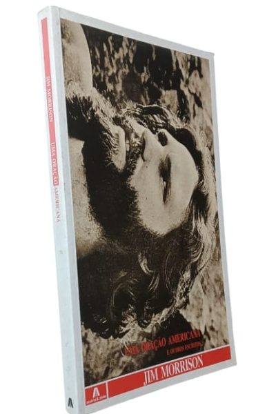 Uma Oração Americana e Outros Escritos de Jim Morrison