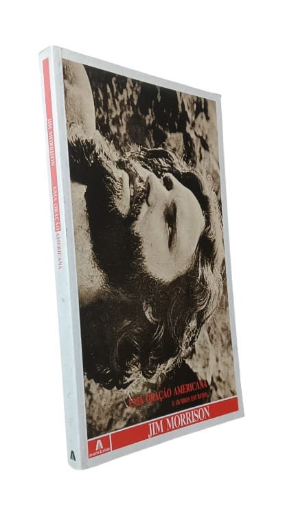 Uma Oração Americana e Outros Escritos de Jim Morrison
