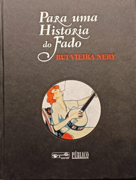 Para uma História do Fado de Rui Vieira Nery