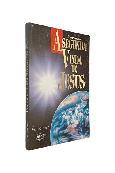 Parusia A Segunda Vinda de Jesus de Léo Persch (95)