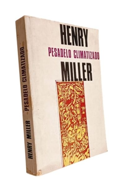 Pesadelo Climatizado de Henry Miller