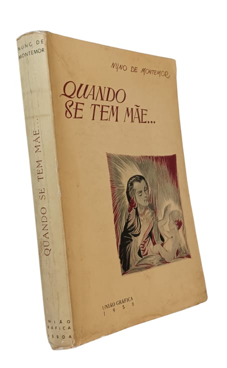 Quando se Tem Mãe de Nuno Montemor