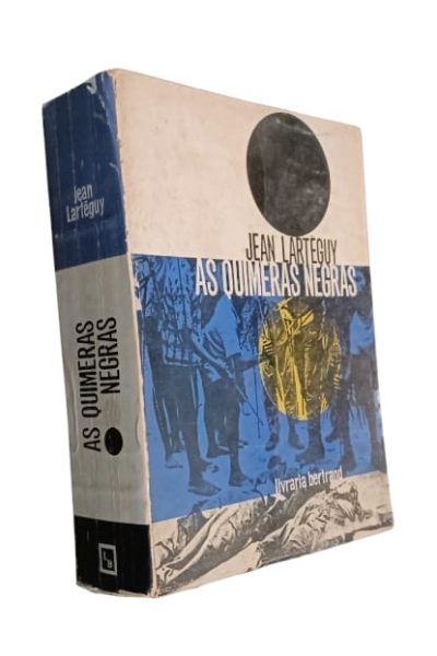 As Quimeras Negras de Jean Lartéguy