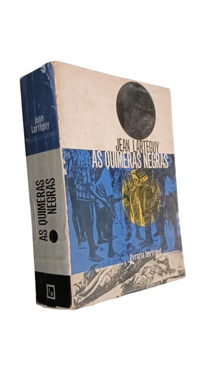 As Quimeras Negras de Jean Lartéguy