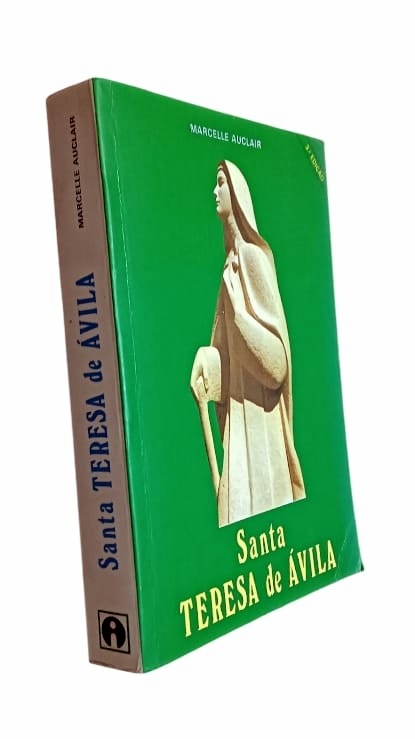 Santa Teresa de Ávila: a Dama Errante de Deus de Marcelle Auclair