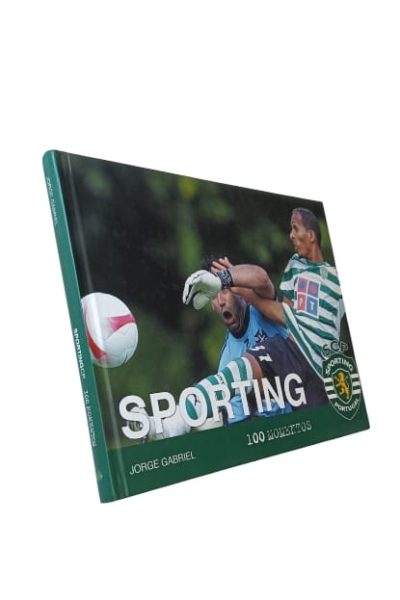 Sporting: 100 Momentos de Jorge Gabriel