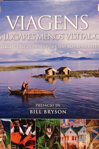 Viagens: os Lugares Menos Visitados de Bill Bryson