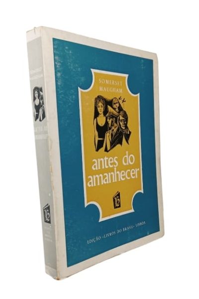Antes do Amanhecer de Somerset Maugham