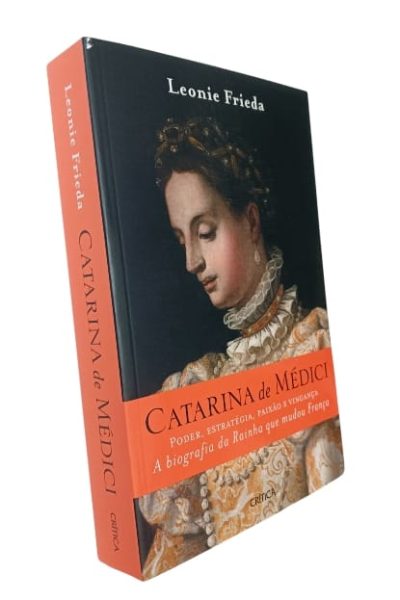 Catarina de Médici de Leonie Frieda