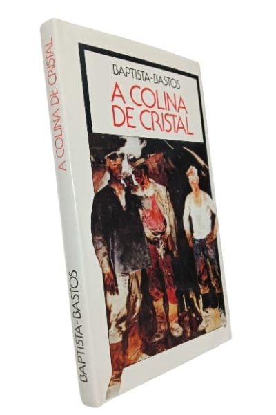 Colina de Cristal, A
