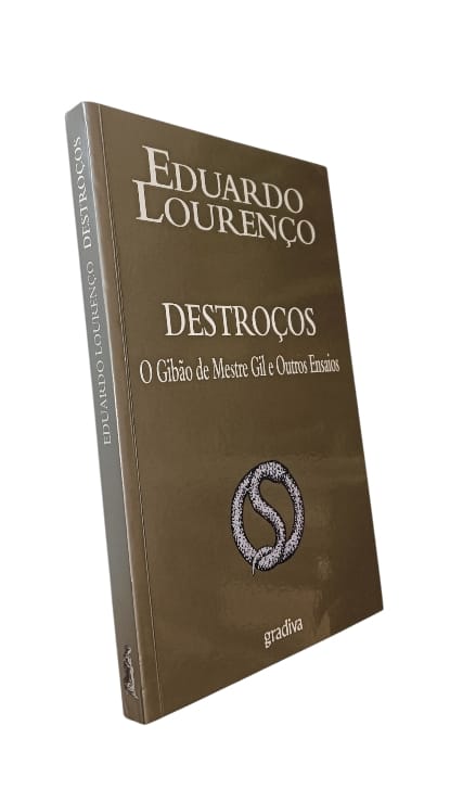 Destroços: O Gibão de Mestre Gil e Outros Ensaios de Eduardo Lourenço