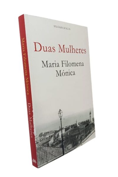 Duas Mulheres de Maria Filomena Mónica