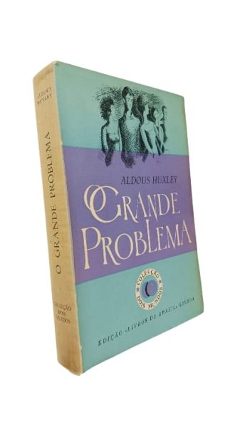 O Grande Problema de Aldouus Huxley