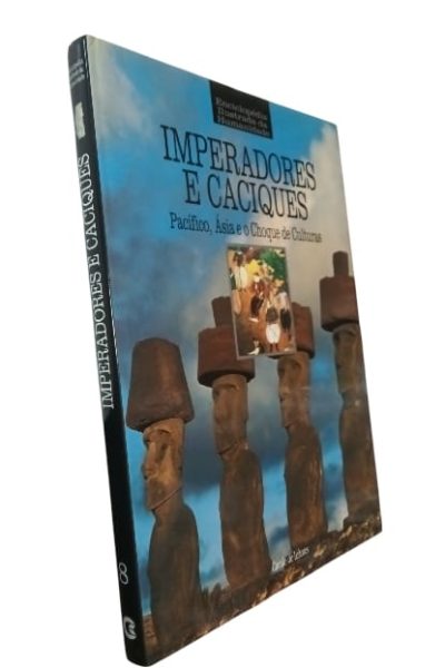 Imperadores e Caciques de Goran Burenhult