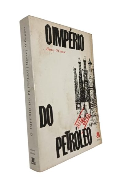 O Império do Petróleo de Harvey O'Connor