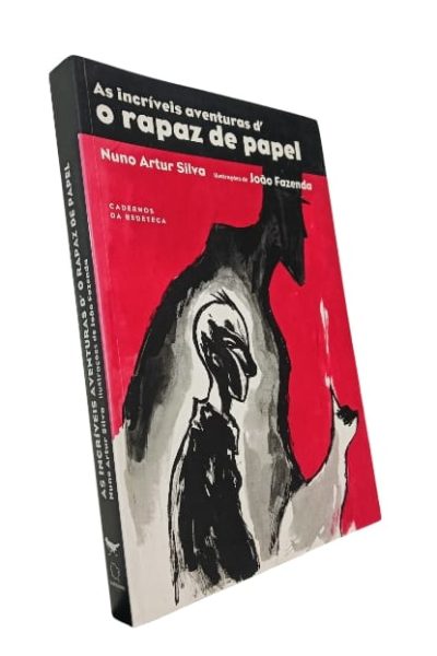 As Incríveis Aventuras do Rapaz de Papel de Nuno Artur Silva