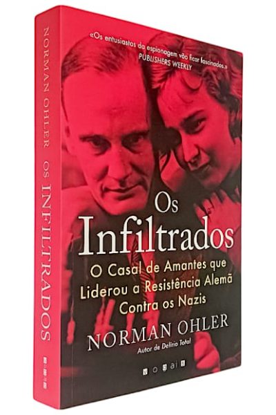 Infiltrados, Os