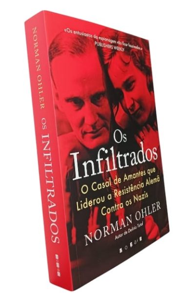 Os Infiltrados de Norman Ohler