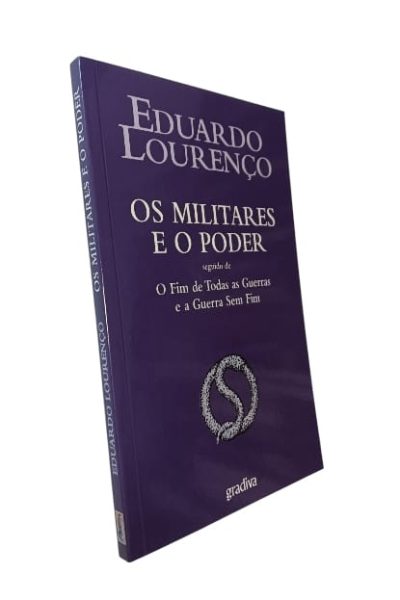 Militares e o Poder de Eduardo Lourenço