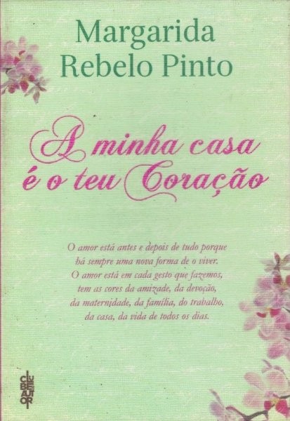 A Minha Casa Meu Coração de Margarida Rebelo Pinto