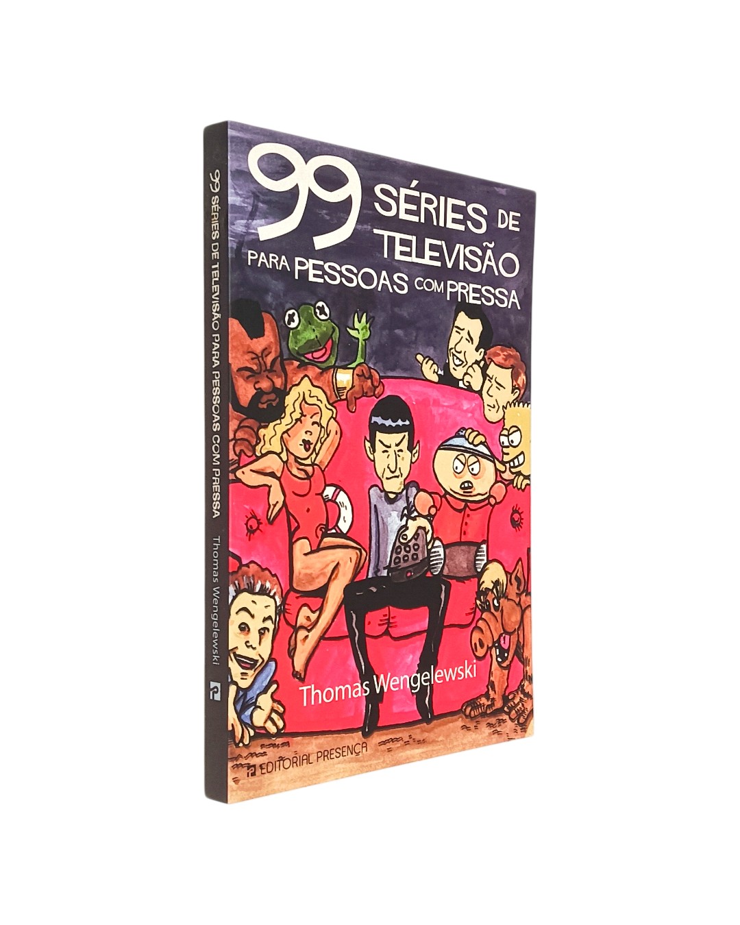 NOVENTA E NOVE SÉRIES DE TELEVISÃO PARA PESSOAS COM PRESSA DE THOMAS WENGELEWSKI