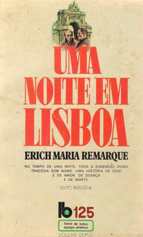 Uma Noite em Lisboa de Erich Maria Remarque