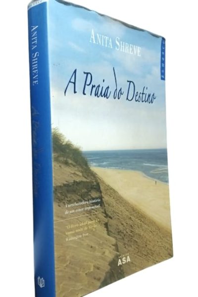 A Praia do Destino de Anita Shreve