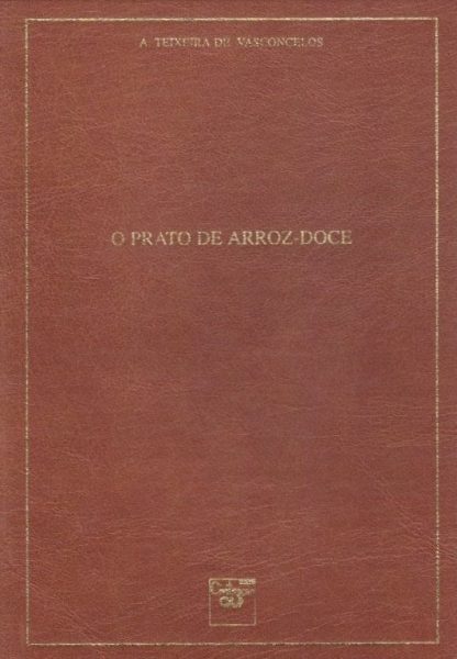 Prato de Arroz Doce de Teixeira de Vasconcelos