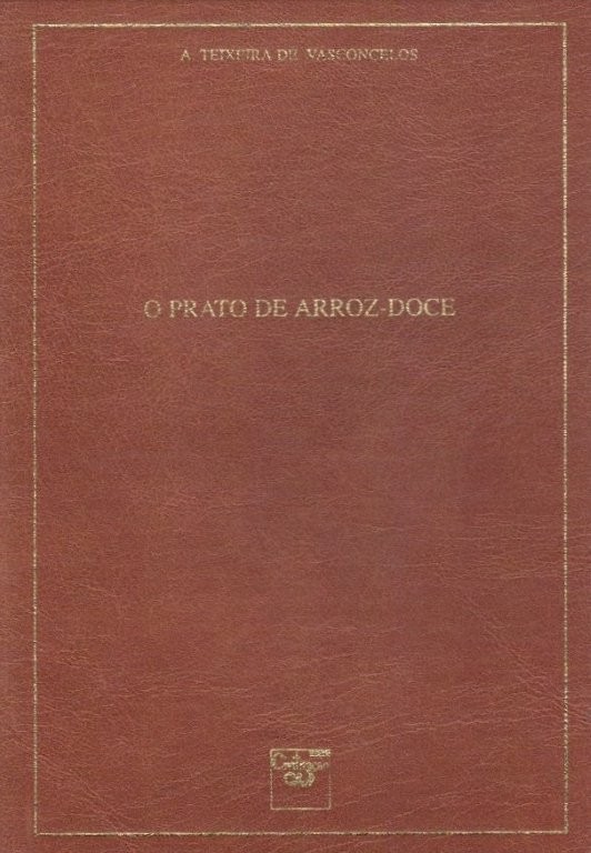 Prato de Arroz Doce de Teixeira de Vasconcelos