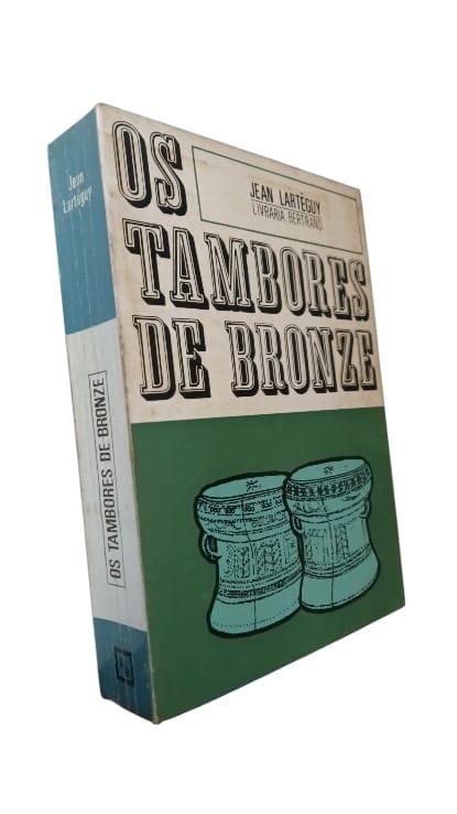 Os Tambores de Bronze de Jean Lartéguy