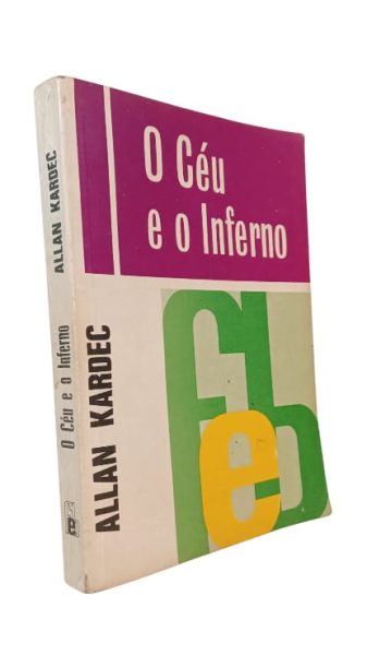O Céu e o Inferno de Allan Kardec