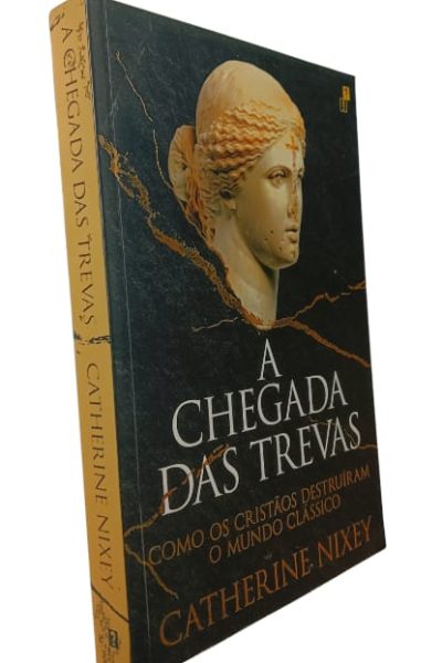 Chegada das Trevas de Catherine Nixey