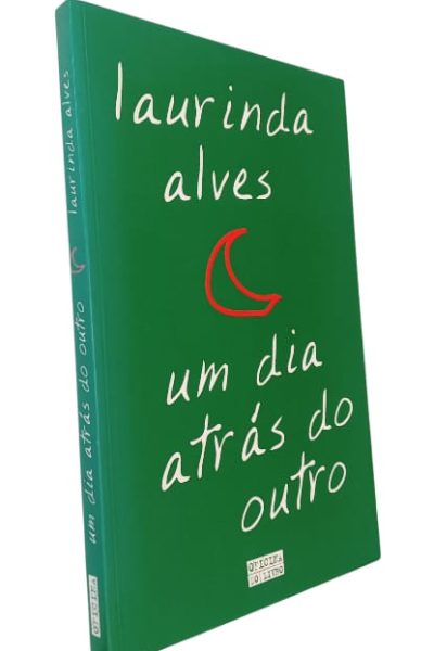 Um Dia Atrás do Outro de Laurinda Alves
