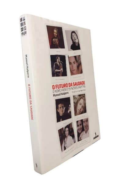 O Futuro da Saudade de Manuel Halpern