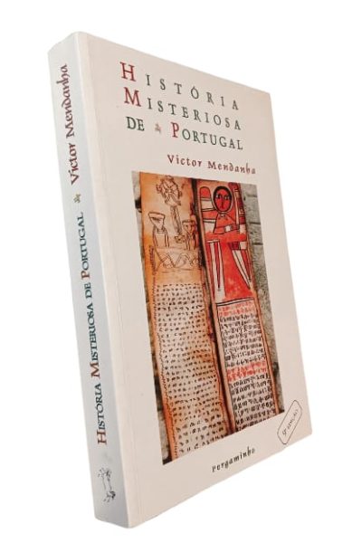 História Misteriosa de Portugal de Victor Mendanha