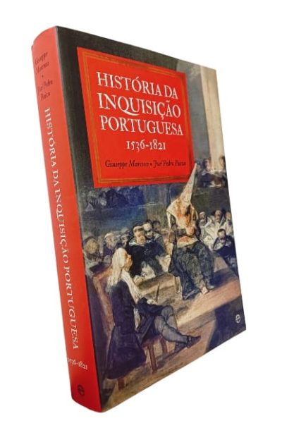 História da Inquisição Portuguesa (1536-1821) de Giuseppe Marcocci