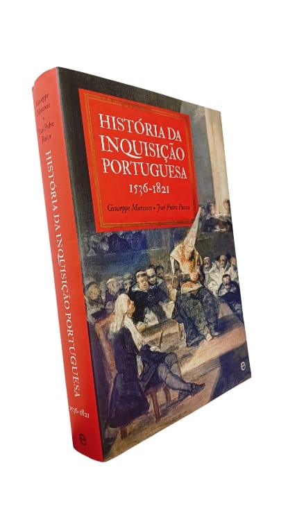 História da Inquisição Portuguesa (1536-1821) de Giuseppe Marcocci