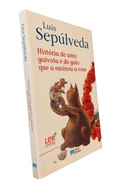 História de uma Gaivota e do Gato que a Ensinou a Voar de Luís Sepúlveda