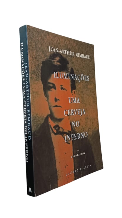 Iluminações – Uma Cerveja no Inferno de Jean-Arthur Rimbaud